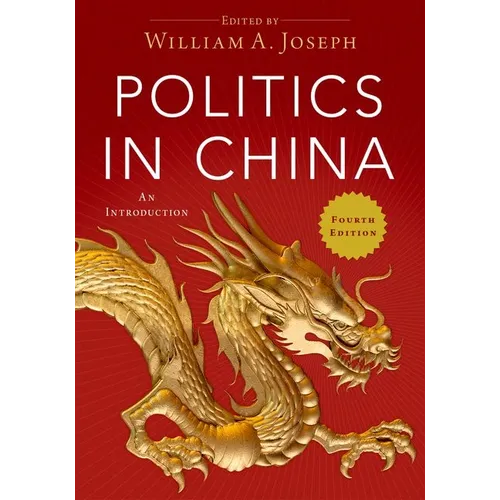 Politics in China: An Introduction, 4th Edition - Paperback